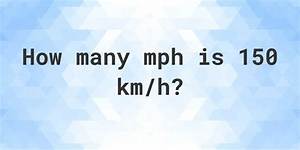 150 Km to M (Convert 150 Kilometers to Meters)