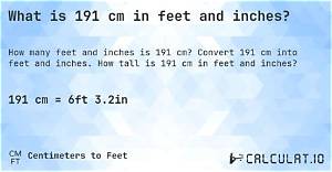 191 Cm to Feet and Inches