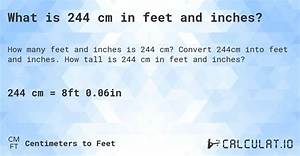 244 Cm in Feet (244 Centimeters in Feet)