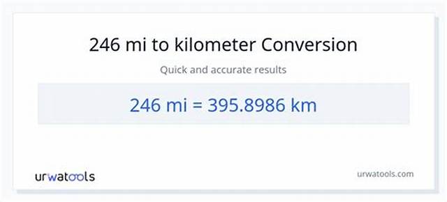 246 Km to Miles (246 Kilometers to Miles)