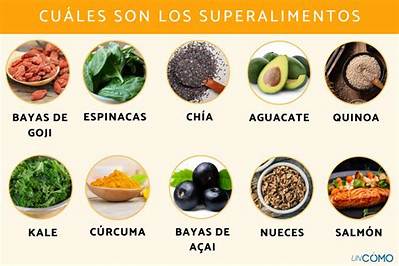 25 Superalimentos Y Sus Beneficios Para Tu Dieta