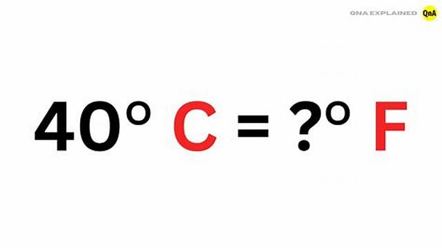 40 C to F (40 Celsius to Fahrenheit)