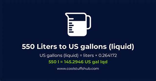 550 Liters to Gallons (550 L to Gal)