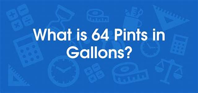 64 Pints to Gallons (64 Pt to Gal)