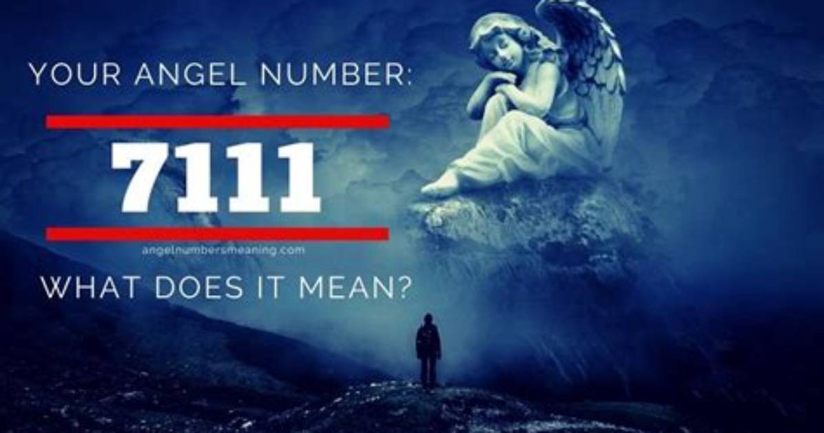 7111 Angel Number – Meaning and Symbolism