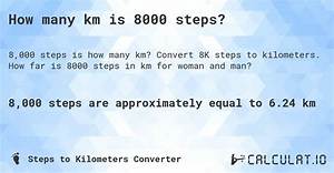 8000 Steps in Km (8000 Steps in Kilometers)
