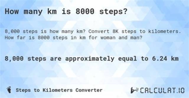 8000 Steps in Km (8000 Steps in Kilometers)