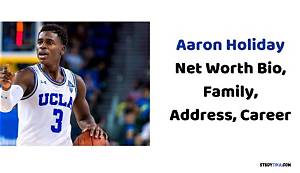 Aaron Holiday Net Worth: Details About Contract, Salary, Wife, Age, Stats - Sarkariresult