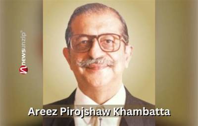 Areez Pirojshaw Khambatta Height, Weight, Net Worth, Age, Birthday, Wikipedia, Who, Instagram, Biography
