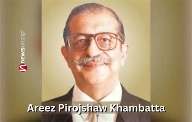Areez Pirojshaw Khambatta Height, Weight, Net Worth, Age, Birthday, Wikipedia, Who, Instagram, Biography