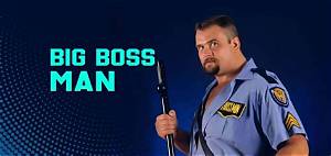 Big Boss Man’s Best Moments and Memorable Matches