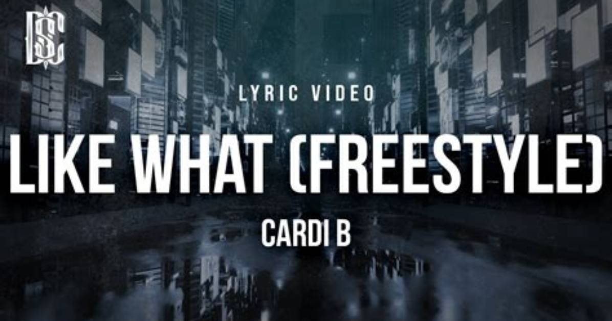 Cardi B Like What Lyrics