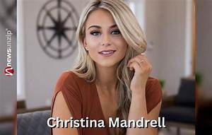 Christina Mandrell Age, Wiki, Biography, Parents, Height, Boyfriend, Net Worth