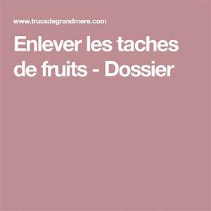 Comment Enlever Les Taches De Fruits Sur Un Vetement?