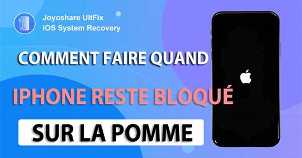 Comment Faire Quand Son Iphone Reste Bloqu%C3%A9 1200. Jpg