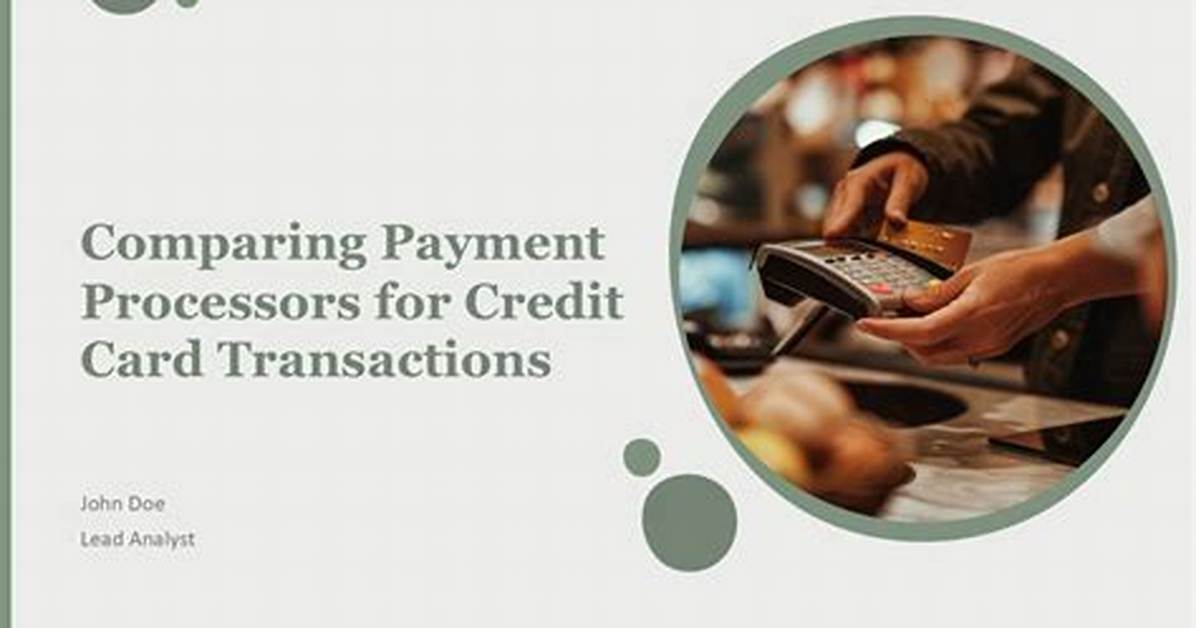 Comparing the Two Payment Processors