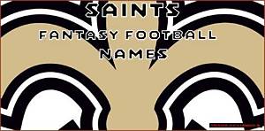 Creative New Orleans Saints Fantasy Football Names to Elevate Your Team