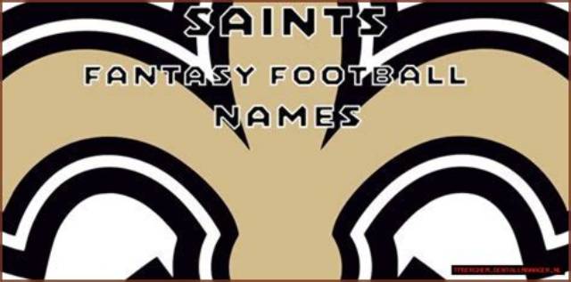 Creative New Orleans Saints Fantasy Football Names to Elevate Your Team