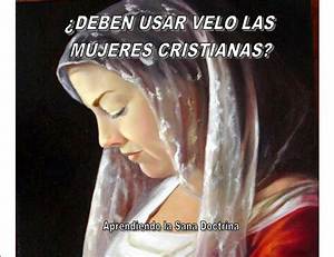 ¿Deben Usar Velo Las Mujeres Cristianas?