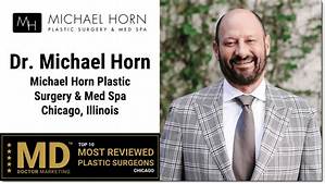 Dr. Michael Horn Bio, Wiki, Age, Height, Wife, Kids, Wedding, Plastic Surgeon, Chicago, Net Worth