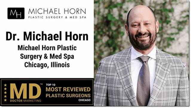 Dr. Michael Horn Bio, Wiki, Age, Height, Wife, Kids, Wedding, Plastic Surgeon, Chicago, Net Worth