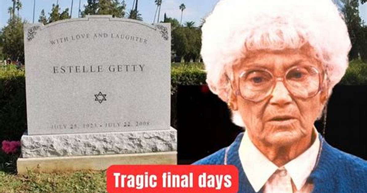 Estelle Getty Cause of Death, Last Photo, Funeral, Grave, Younger, Husband