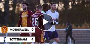 Ft: Tottenham 4-0 Motherwell, Matt Doherty Hit Brace! (Video Highlights)