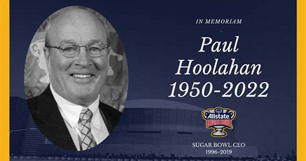How Did Paul Hoolahan Die? Former Allstate Sugar Bowl Ceo Cause of Death Explained