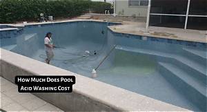 How Much Does Acid Washing a Pool Cost?