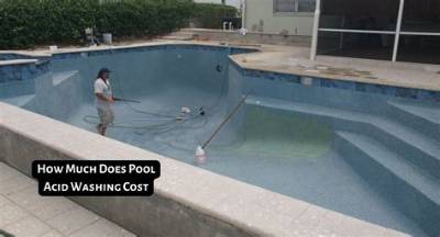 How Much Does Acid Washing a Pool Cost?