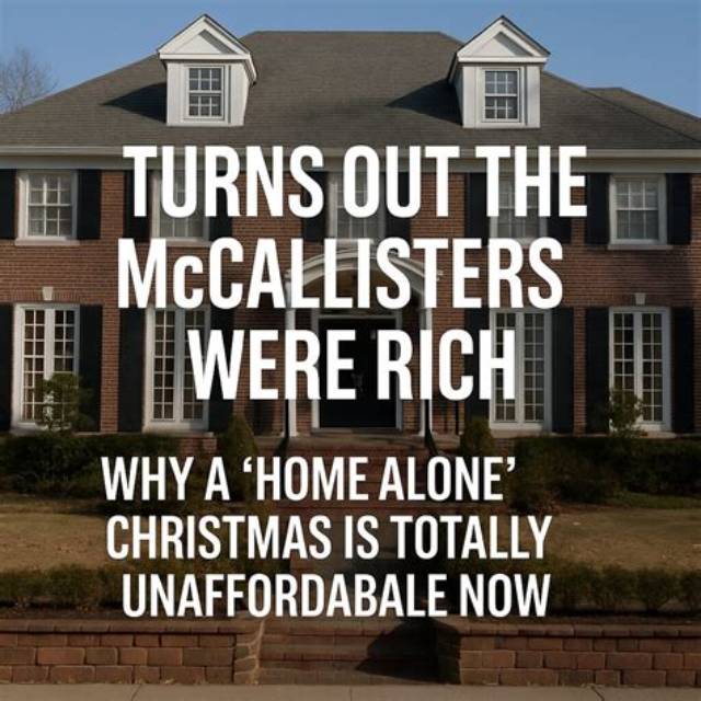 How Rich Were the Mccallisters in ‘Home Alone’? Family's Wealth