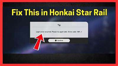 How to Fix Honkai Star Rail Error Code 1001_1? Causes Explained - Sarkariresult