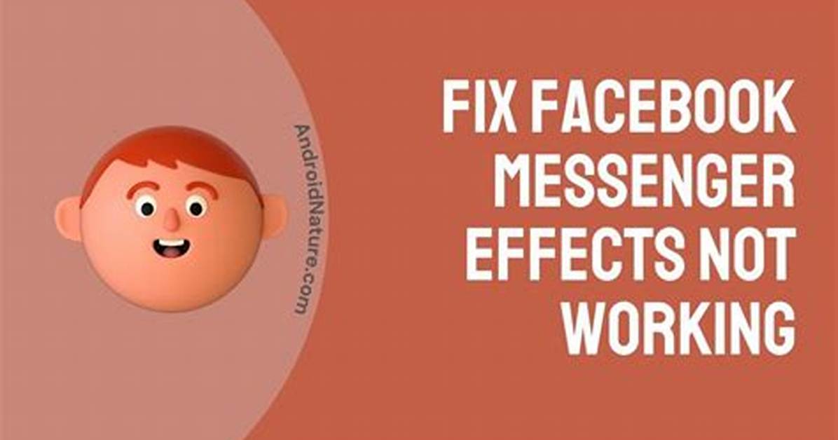 How to Fix Messenger Word Effects Not Showing? - Sarkariresult