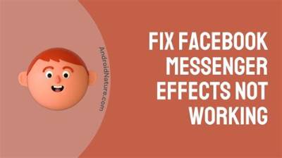 How to Fix Messenger Word Effects Not Showing? - Sarkariresult