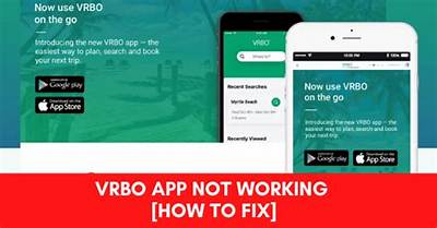 How to Fix Vrbo App Not Working Issue? - Sarkariresult