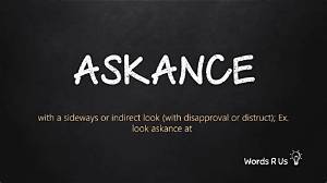 How to Pronounce Askance