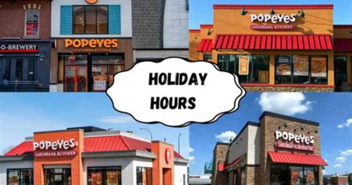 Is Popeyes Open on Christmas - Sarkariresult