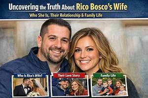 Is Rico Bosco Married to Wife? Is He Dating a Girlfriend?