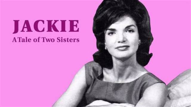 Kennedy Package | Jackie - a Tale of Two Sisters