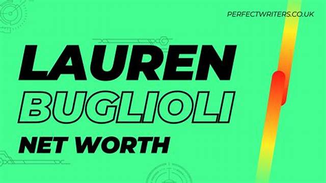 Lauren Buglioli Height, Weight, Net Worth, Age, Birthday, Wikipedia, Who, Instagram, Biography