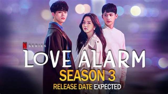 Love Alarm Season 3 Release Date on Netflix – Renewal Status and Latest Updates on the Korean Drama Series