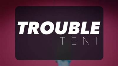 Lyrics: Teni – Trouble