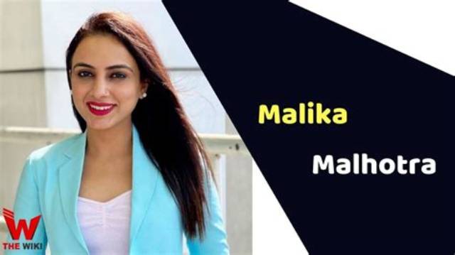 Malika Malhotra Height, Weight, Net Worth, Age, Birthday, Wikipedia, Who, Nationality, Biography
