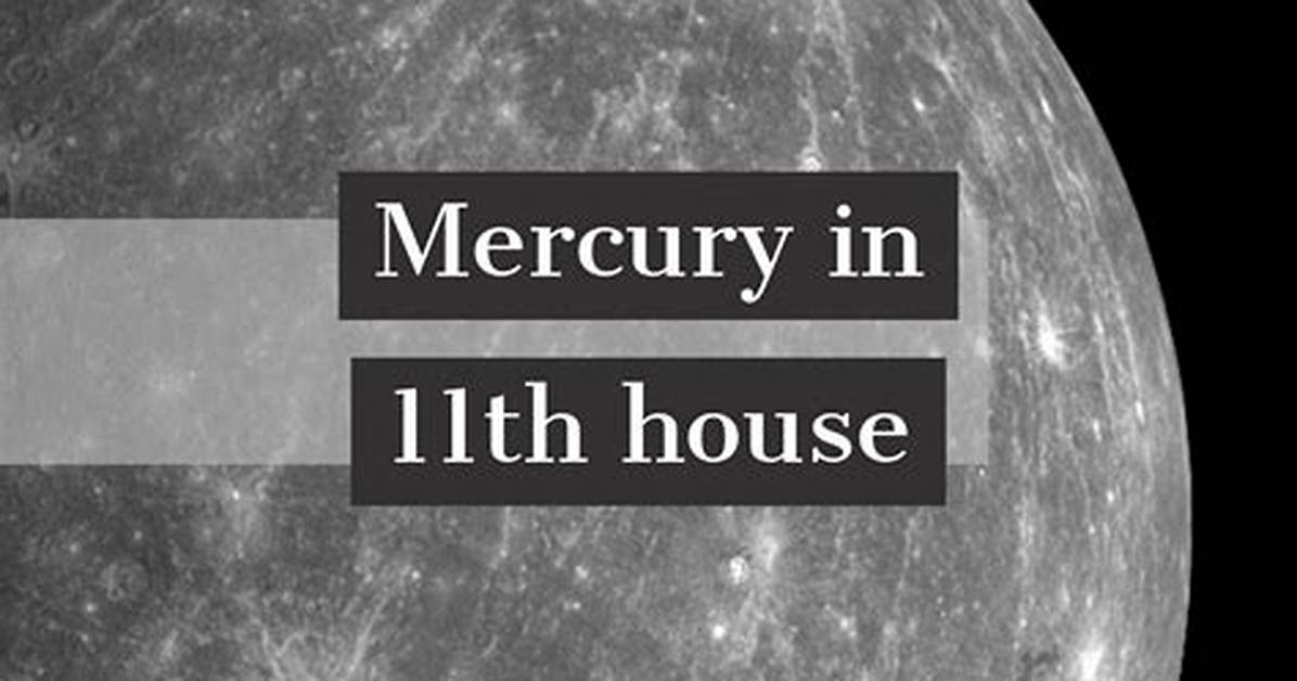 Mercury in Cancer in the 11Th House — Truly Divine
