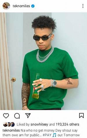 Na Who No Get Money Dey Shout Say Them Owe Am for Public – Tekno Shades