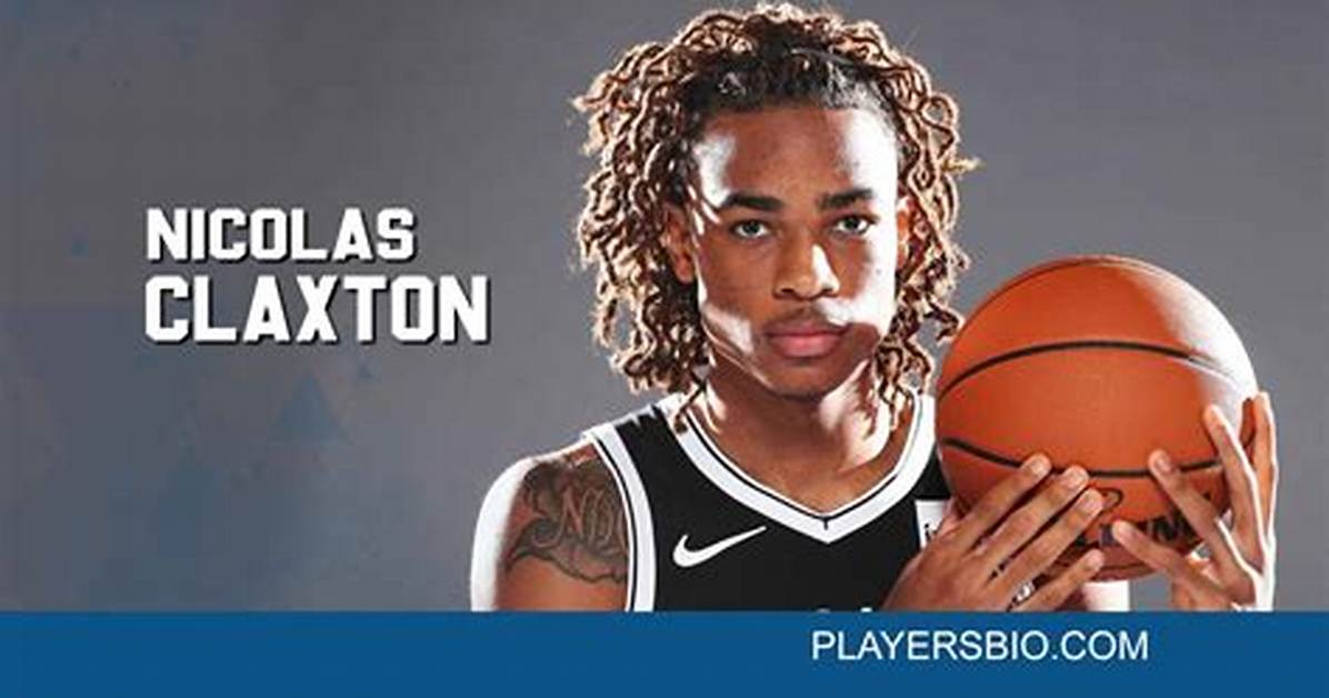 Nicolas Claxton Bio, Wiki, Age, Height, Parents, Basketball, Salary and Net Worth.