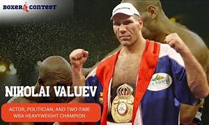 Nikolai Valuev Net Worth 2022: Boxer Wife and Family Facts