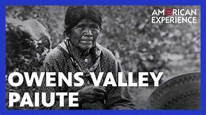 Owens Valley Paiute | American Experience | Official Site