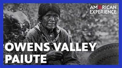 Owens Valley Paiute | American Experience | Official Site