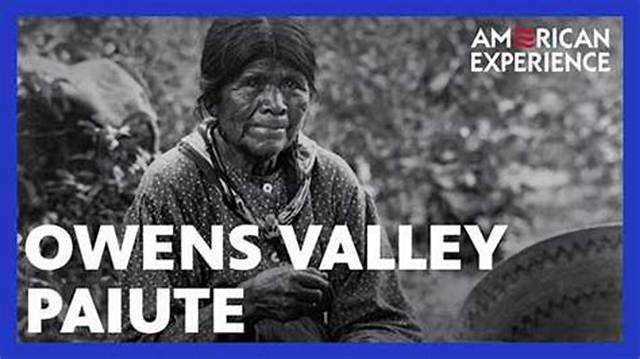 Owens Valley Paiute | American Experience | Official Site